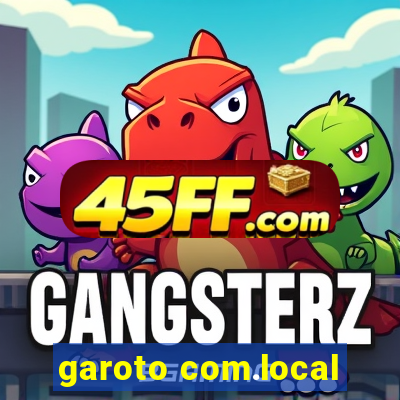 garoto com.local